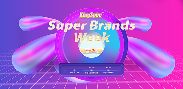 KingSpec Super Brand Week Event Has Started!